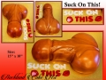 SUCK ON THIS